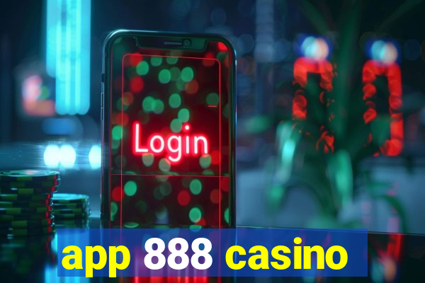 app 888 casino